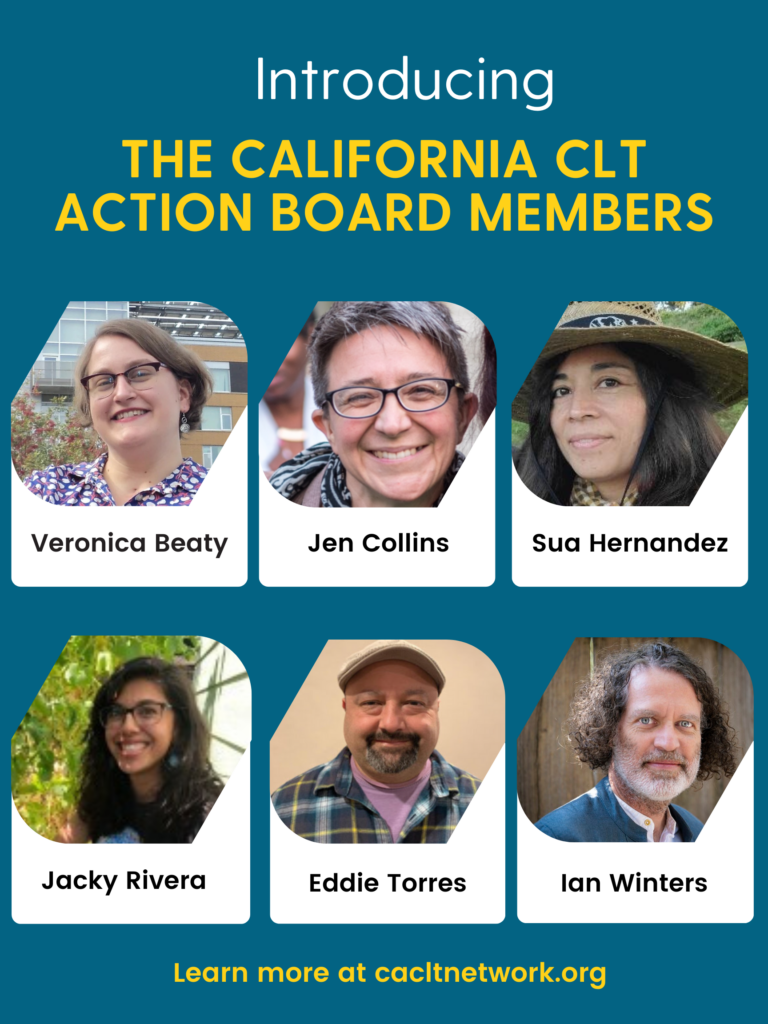 Blue background with yellow and white heading that says "Introducing the California CLT Action Board Members" with photos of Veronica Beaty, Jen Collins, Sua Hernandez, Jacky Rivera, Eddie Torres, and Ian Winters